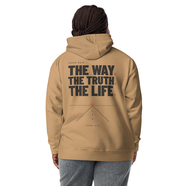 The Way. The Truth. The Life. — Hoodie