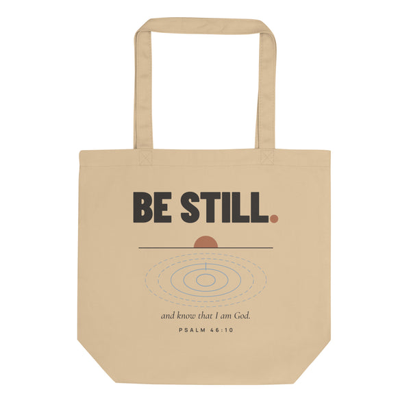 Be Still — Tote Bag